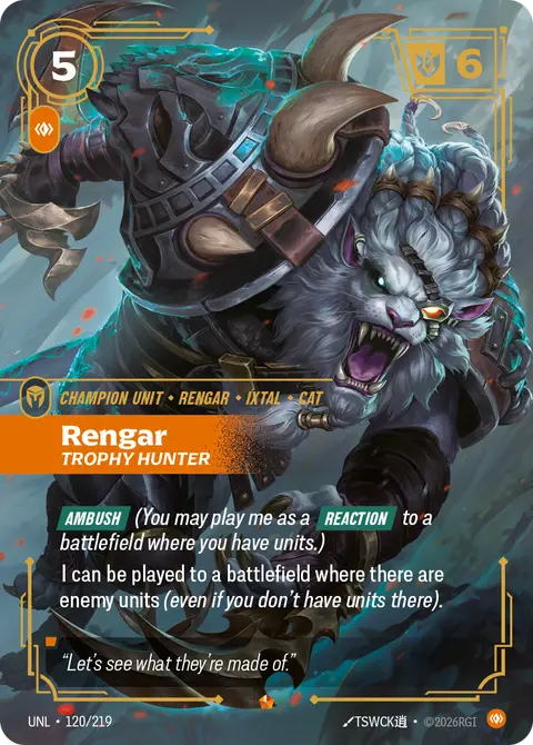 Rengar, Trophy Hunter UNL-120/219 · Déchaînement