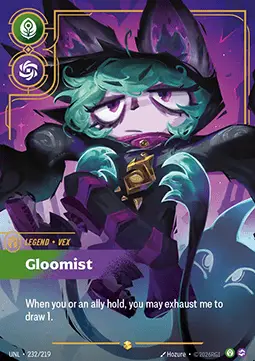 Vex, Gloomist UNL-232/219 · Déchaînement