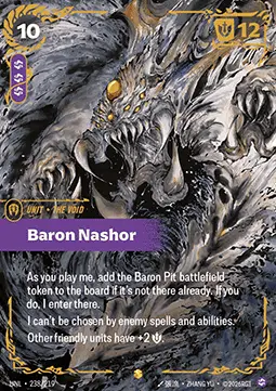 Baron Nashor UNL-238/219 · Déchaînement