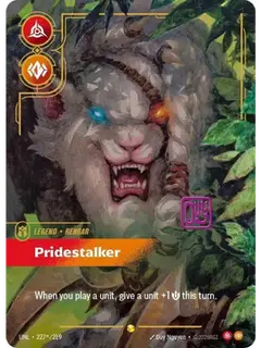 Rengar, Pridestalker UNL-227*/219 · Déchaînement