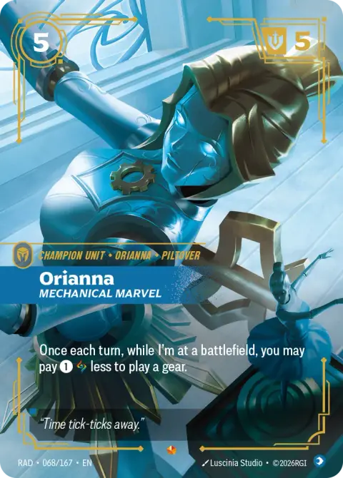 Orianna, Mechanical Marvel RAD-068/167 · Radiance
