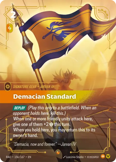 Demacian Standard RAD-156/167 · Radiance